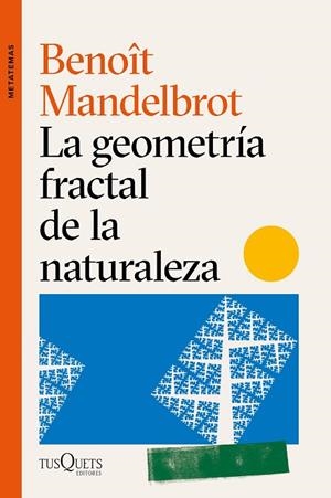 GEOMETRÍA FRACTAL DE LA NATURALEZA, LA | 9788490669136 | MANDELBROT, BENOÎT | Llibreria La Gralla | Llibreria online de Granollers