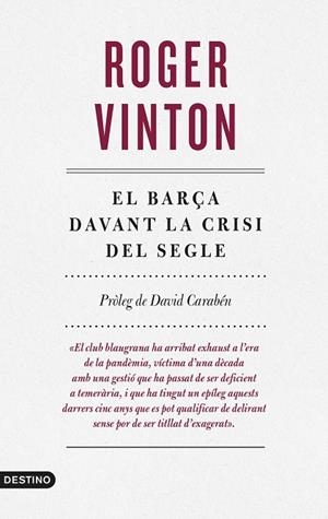 BARÇA DAVANT LA CRISI DEL SEGLE, EL | 9788497103169 | VINTON, ROGER | Llibreria La Gralla | Llibreria online de Granollers