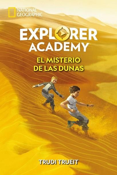 EXPLORER ACADEMY 4. EL MISTERIO DE LAS DUNAS | 9788482987507 | TRUEIT TRUDI | Llibreria La Gralla | Llibreria online de Granollers