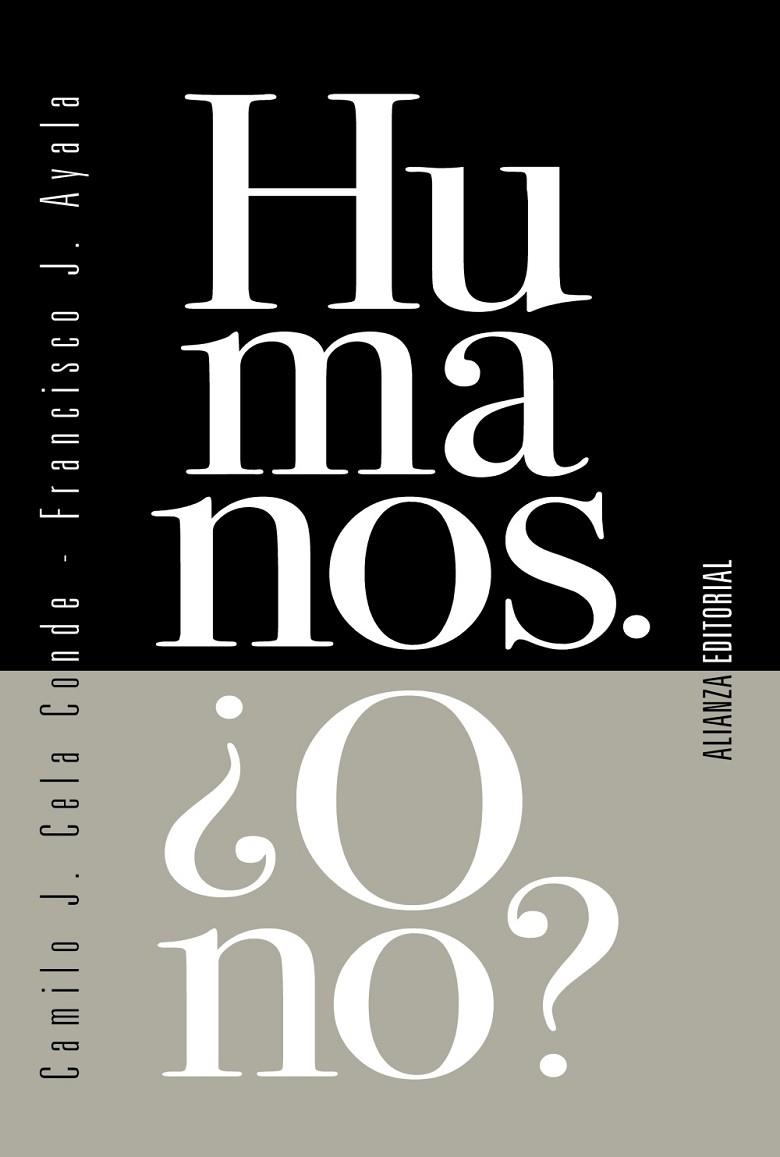 HUMANOS. ¿O NO? | 9788413620985 | CELA CONDE, CAMILO J./AYALA, FRANCISCO J. | Llibreria La Gralla | Llibreria online de Granollers