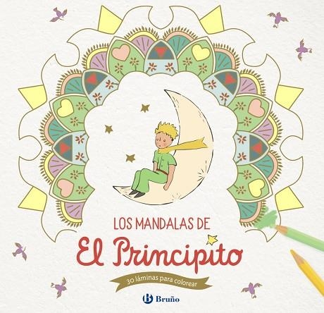 MANDALAS DE EL PRINCIPITO, LOS | 9788469629086 | DE SAINT-EXUPÉRY, ANTOINE | Llibreria La Gralla | Librería online de Granollers