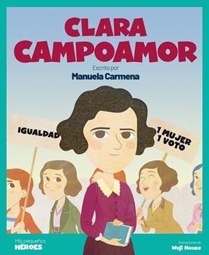 CLARA CAMPOAMOR | 9788413610276 | CARMENA CASTRILLO, MANUELA | Llibreria La Gralla | Librería online de Granollers