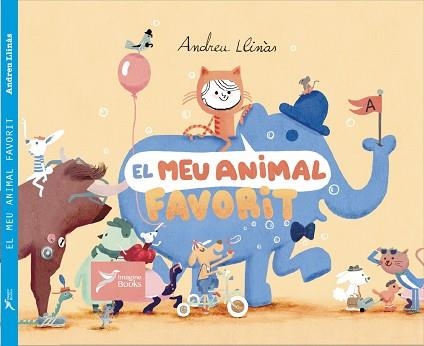 MEU ANIMAL FAVORIT, EL | 9788412245073 | LLINÀS DURÁN, ANDREU | Llibreria La Gralla | Llibreria online de Granollers