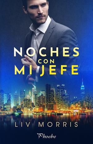 NOCHES CON MI JEFE | 9788418491122 | MORRIS LIV | Llibreria La Gralla | Librería online de Granollers