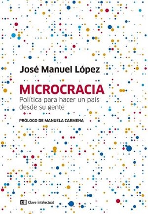 MICROCRACIA | 9788494794889 | LÓPEZ RODRIGO, JOSÉ MANUEL | Llibreria La Gralla | Llibreria online de Granollers