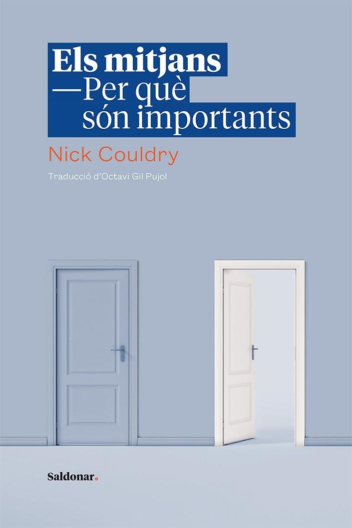 MITJANS, ELS. PER QUÈ SÓN IMPORTANTS | 9788417611583 | COULDRY, NICK | Llibreria La Gralla | Librería online de Granollers