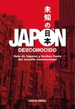 JAPÓN DESCONOCIDO | 9788418510373 | CORRAL, JUAN MANUEL | Llibreria La Gralla | Llibreria online de Granollers