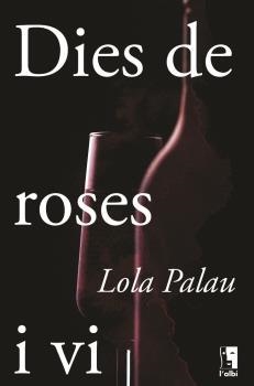 DIES DE ROSES I VI | 9788412303032 | PALAU, LOLA | Llibreria La Gralla | Llibreria online de Granollers