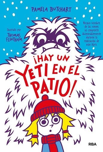 PANDILLA MISTERIO 3, LA. ¡HAY UN YETI EN EL PATIO! | 9788427218505 | BUTCHART PAMELA | Llibreria La Gralla | Librería online de Granollers