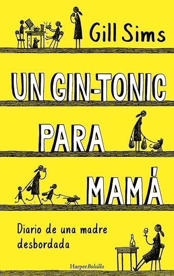 UN GIN-TONIC PARA MAMÁ (BOLSILLO) | 9788417216740 | SIMS, GILL | Llibreria La Gralla | Llibreria online de Granollers