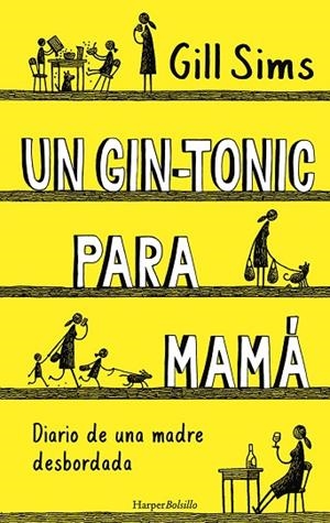 UN GIN-TONIC PARA MAMÁ (BOLSILLO) | 9788417216740 | SIMS, GILL | Llibreria La Gralla | Llibreria online de Granollers