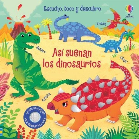ASI SUENAN LOS DINOSAURIOS | 9781474988377 | VV.AA | Llibreria La Gralla | Librería online de Granollers