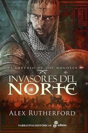 INVASORES DEL NORTE (IMPERIO DE LOS MOGOLES I) | 9788435063524 | RUTHERFORD, ALEX | Llibreria La Gralla | Llibreria online de Granollers