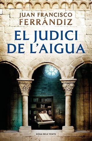 JUDICI DE L'AIGUA, EL | 9788418033186 | FERRÁNDIZ, JUAN FRANCISCO | Llibreria La Gralla | Librería online de Granollers