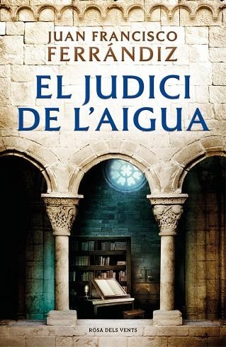 JUDICI DE L'AIGUA, EL | 9788418033186 | FERRÁNDIZ, JUAN FRANCISCO | Llibreria La Gralla | Llibreria online de Granollers