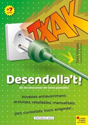 TXAK! DESENDOLLA'T! | 9788418434433 | VINYES, TONI | Llibreria La Gralla | Librería online de Granollers