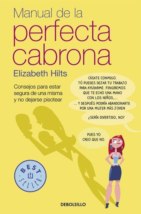 MANUAL DE LA PERFECTA CABRONA | 9788466332460 | HILTS, ELIZABETH | Llibreria La Gralla | Llibreria online de Granollers