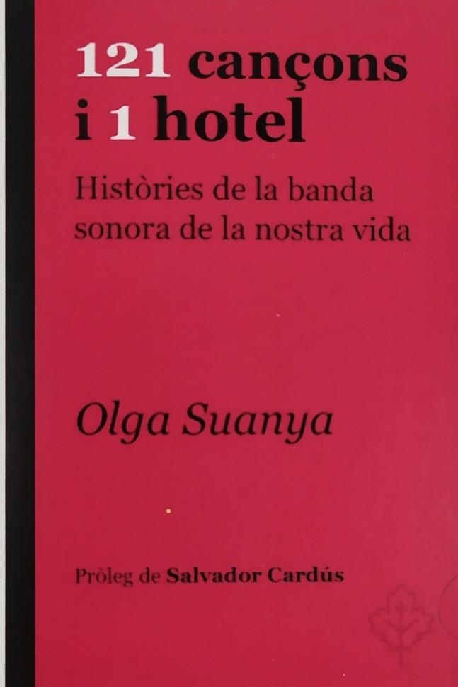 121 CANÇONS I 1 HOTEL | 9788415315957 | SUANYA, OLGA | Llibreria La Gralla | Llibreria online de Granollers