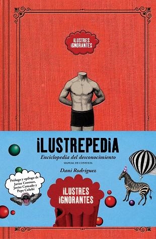 ILUSTREPEDIA | 9788418260391 | ILUSTRES IGNORANTES/RODRÍGUEZ, DANI | Llibreria La Gralla | Llibreria online de Granollers