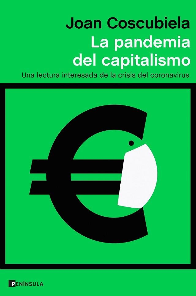 PANDEMIA DEL CAPITALISMO, LA | 9788499429700 | COSCUBIELA CONESA, JOAN | Llibreria La Gralla | Librería online de Granollers