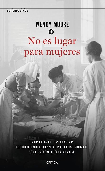 NO ES LUGAR PARA MUJERES | 9788491992721 | MOORE, WENDY | Llibreria La Gralla | Librería online de Granollers
