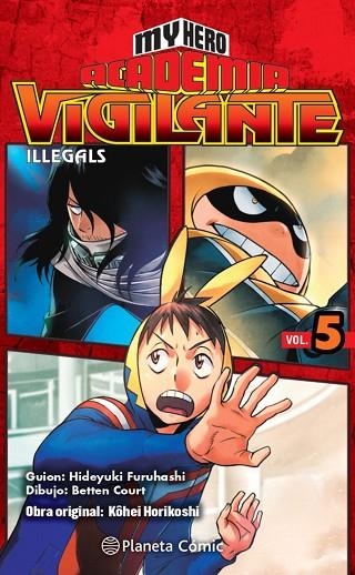 MY HERO ACADEMIA VIGILANTE ILLEGALS Nº 05 | 9788413415857 | HORIKOSHI, KOHEI | Llibreria La Gralla | Llibreria online de Granollers