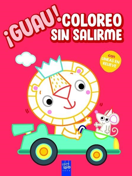 ¡GUAU! COLOREO SIN SALIRME. ROJO | 9788408236146 | YOYO | Llibreria La Gralla | Librería online de Granollers
