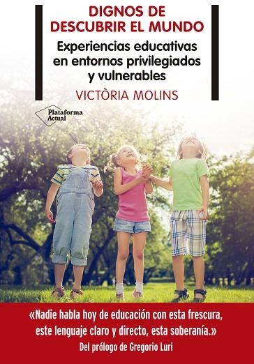 DIGNOS DE DESCUBRIR EL MUNDO | 9788418285899 | MOLINS, VICTÒRIA | Llibreria La Gralla | Llibreria online de Granollers