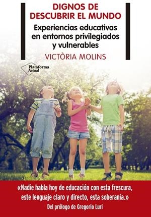 DIGNOS DE DESCUBRIR EL MUNDO | 9788418285899 | MOLINS, VICTÒRIA | Llibreria La Gralla | Librería online de Granollers