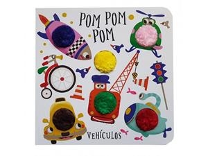 POM POM POM VEHICULOS | 9788413346960 | AA.VV. | Llibreria La Gralla | Llibreria online de Granollers