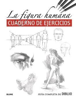 FIGURA HUMANA, LA. CUADERNO DE EJERCICIOS | 9788418459245 | VARIOS AUTORES | Llibreria La Gralla | Librería online de Granollers