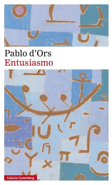 ENTUSIASMO | 9788418526039 | D'ORS, PABLO | Llibreria La Gralla | Librería online de Granollers