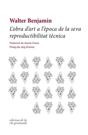 OBRA D'ART A L'ÈPOCA DE LA SEVA REPRODUCTIBILITAT TÈCNICA, L' | 9788412143065 | BENJAMIN, WALTER | Llibreria La Gralla | Llibreria online de Granollers