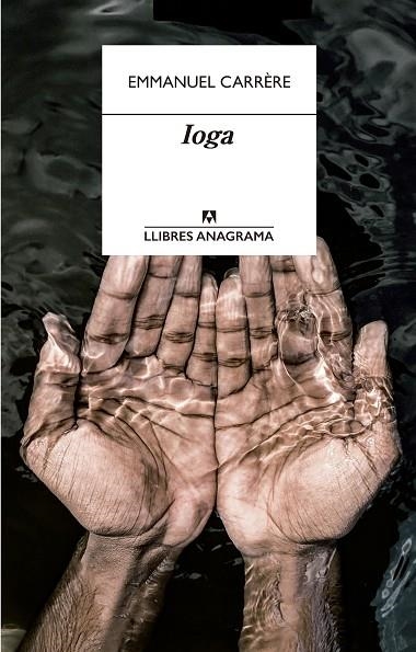 IOGA | 9788433915900 | CARRÈRE, EMMANUEL | Llibreria La Gralla | Librería online de Granollers