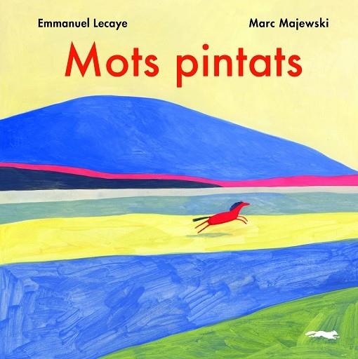 MOTS PINTATS | 9788412270426 | LECAYE, EMMANUEL | Llibreria La Gralla | Llibreria online de Granollers