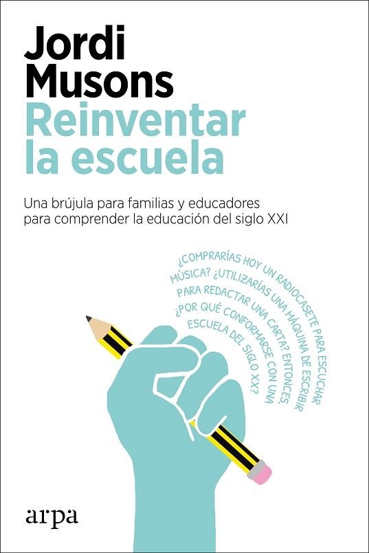 REINVENTAR LA ESCUELA | 9788417623760 | MUSONS, JORDI | Llibreria La Gralla | Llibreria online de Granollers