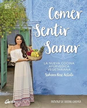 COMER, SENTIR, SANAR | 9788484458425 | KETABI, SAHARA ROSE | Llibreria La Gralla | Librería online de Granollers