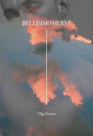 BELLÍSIMO HERVÉ | 9788418501197 | GUIRAO, OLGA | Llibreria La Gralla | Librería online de Granollers