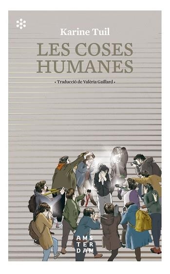 COSES HUMANES, LES | 9788417918415 | TUIL, KARINE | Llibreria La Gralla | Llibreria online de Granollers