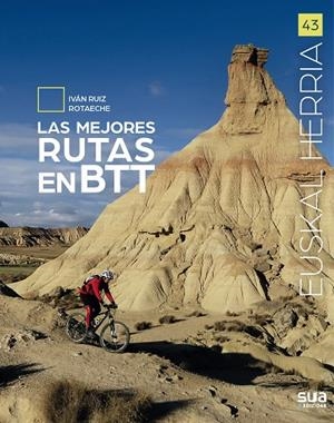 MEJORES RUTAS EN BTT, LAS  EUSKAL HERRIA | 9788482167244 | RUIZ ROTAECHE, IVAN | Llibreria La Gralla | Llibreria online de Granollers