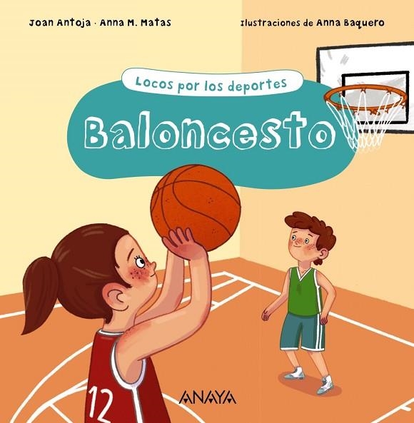 BALONCESTO | 9788469885673 | ANTOJA, JOAN; MATAS, ANNA M. | Llibreria La Gralla | Llibreria online de Granollers
