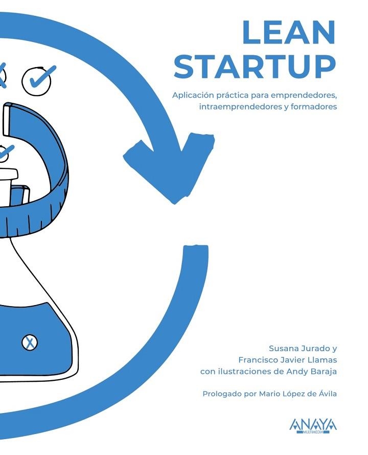 LEAN STARTUP | 9788441543331 | JURADO; LLAMAS; BARAJA | Llibreria La Gralla | Llibreria online de Granollers