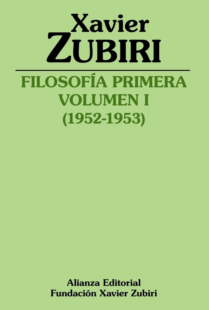 FILOSOFÍA PRIMERA (1952-1953) | 9788413621999 | ZUBIRI, XAVIER | Llibreria La Gralla | Librería online de Granollers