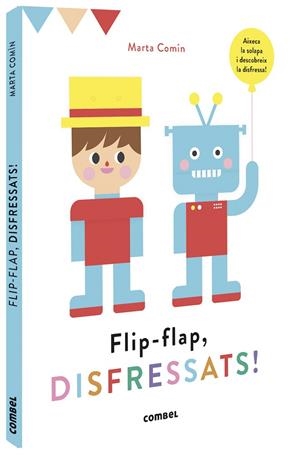 FLIP-FLAP, DISFRESSATS! | 9788491016755 | COMÍN PÉREZ, MARTA | Llibreria La Gralla | Librería online de Granollers