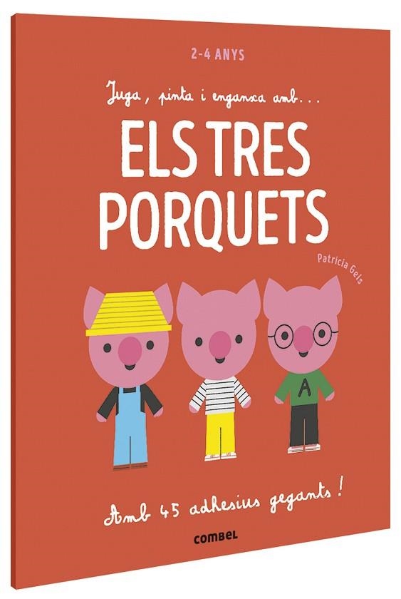 JUGA, PINTA I ENGANXA AMB... ELS TRES PORQUETS | 9788491016939 | GEIS CONTI, PATRICIA | Llibreria La Gralla | Llibreria online de Granollers