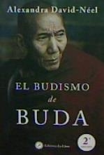 BUDISMO DE BUDA, EL | 9788416145812 | DAVID-NEEL, ALEXANDRA | Llibreria La Gralla | Librería online de Granollers