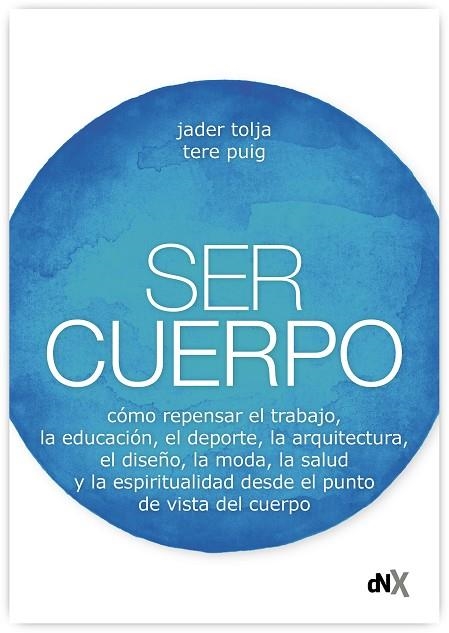 SER CUERPO | 9788418354403 | TOLJA, JADER; PUIG, TERE | Llibreria La Gralla | Llibreria online de Granollers