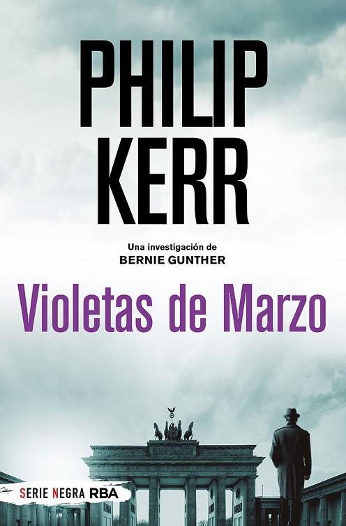 VIOLETAS DE MARZO (BOLSILLO) (SERIE BERNIE GUNTHER 1) | 9788491873525 | KERR, PHILIP | Llibreria La Gralla | Llibreria online de Granollers