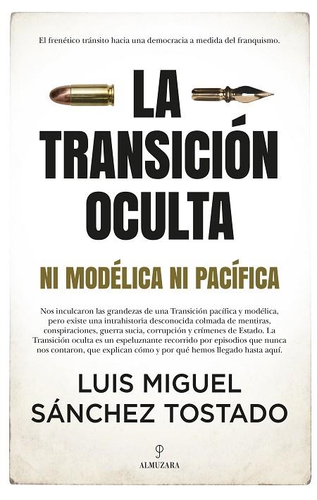 TRANSICIÓN OCULTA, LA  | 9788418578311 | SÁNCHEZ TOSTADO, LUIS MIGUEL  | Llibreria La Gralla | Llibreria online de Granollers