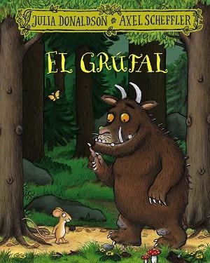 GRÚFAL, EL | 9788413490427 | DONALDSON, JULIA | Llibreria La Gralla | Llibreria online de Granollers